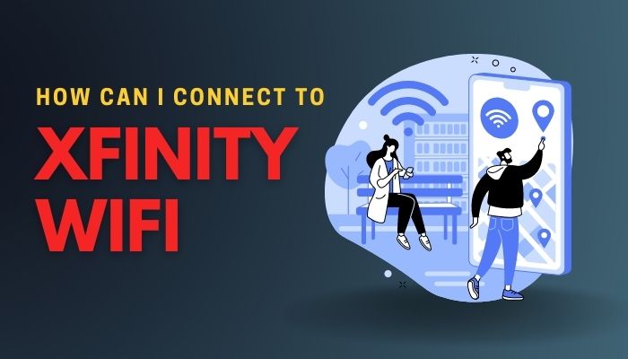 Connect To Xfinity WiFi