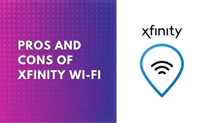 Pros and Cons of Xfinity Wi-Fi