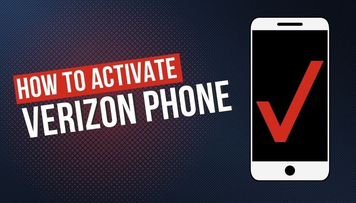 How to Activate Verizon Phone